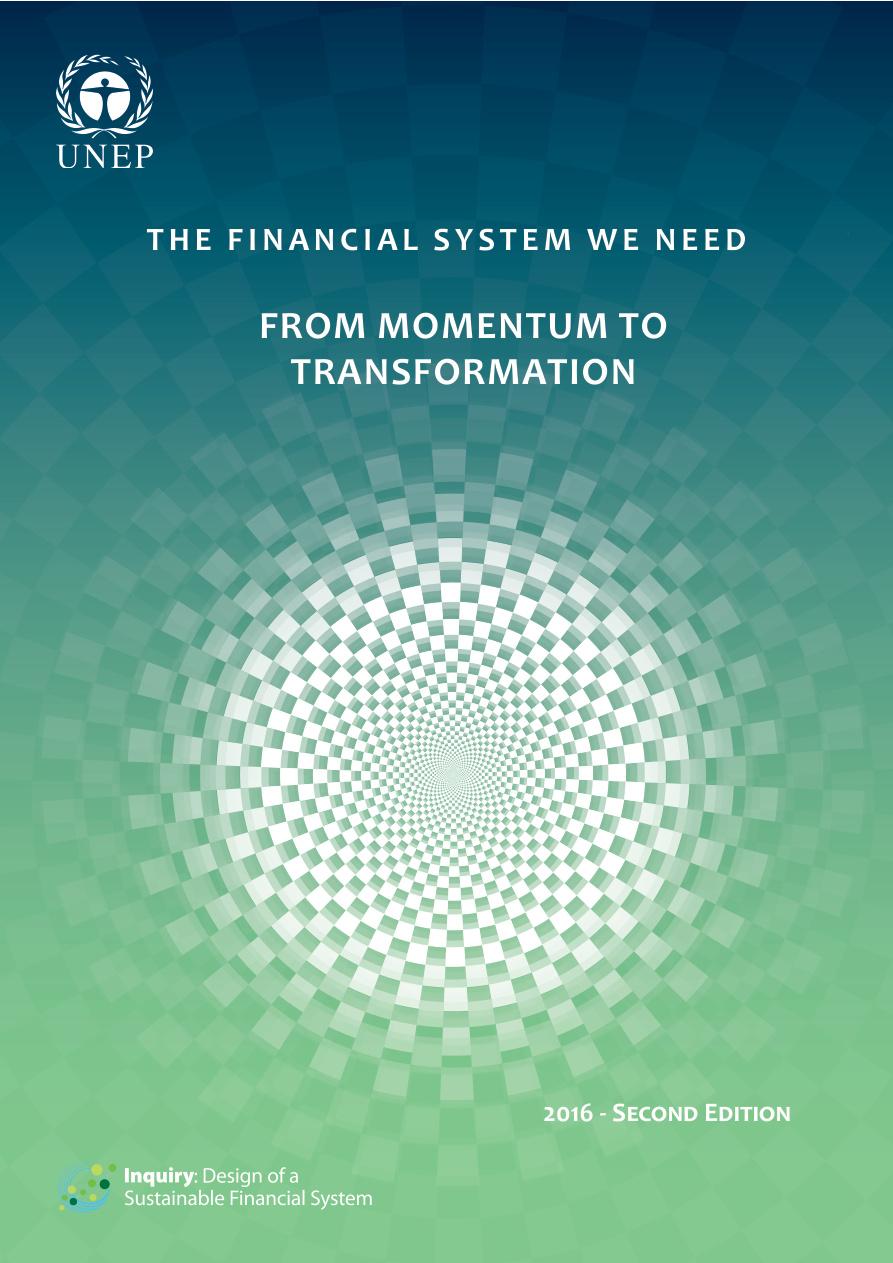 The Financial System We Need: From Momentum to Transformation